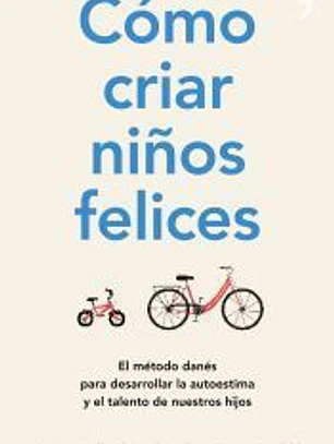 Cómo criar niños felices