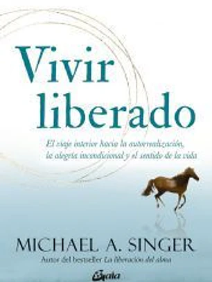 Vivir liberado