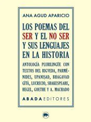Los poemas del ser y el no ser y sus lenguajes en la historia