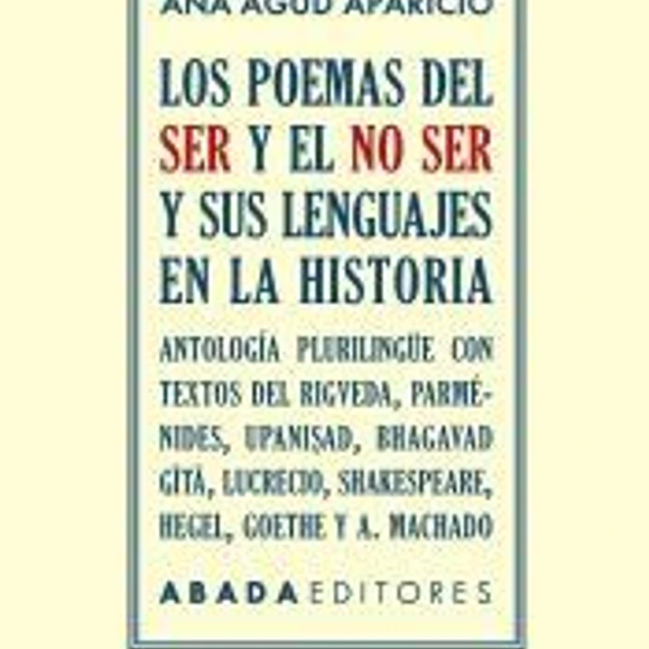 Los poemas del ser y el no ser y sus lenguajes en la historia 1
