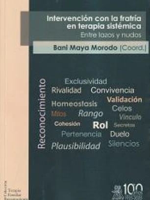 Intervención con la fratría en terapia sistémica. Entre lazos y nudos
