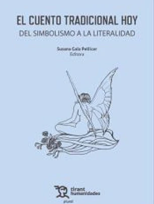 El cuento tradicional hoy del simbolismo a la literalidad
