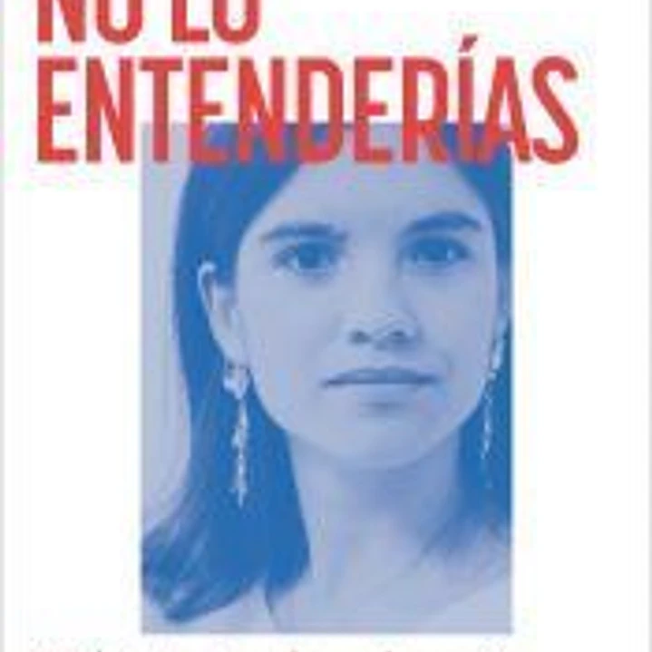 No lo entenderías. Mi historia de adopción 1