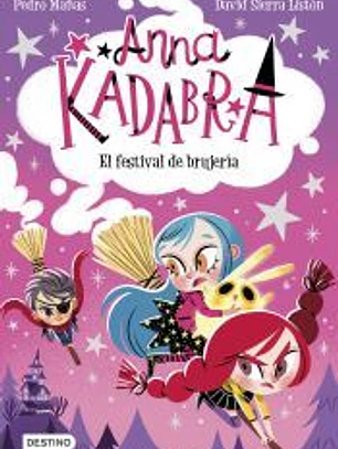 Anna Kadabra 8. El festival de brujería