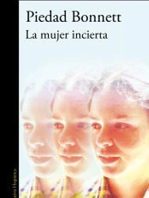 La mujer incierta