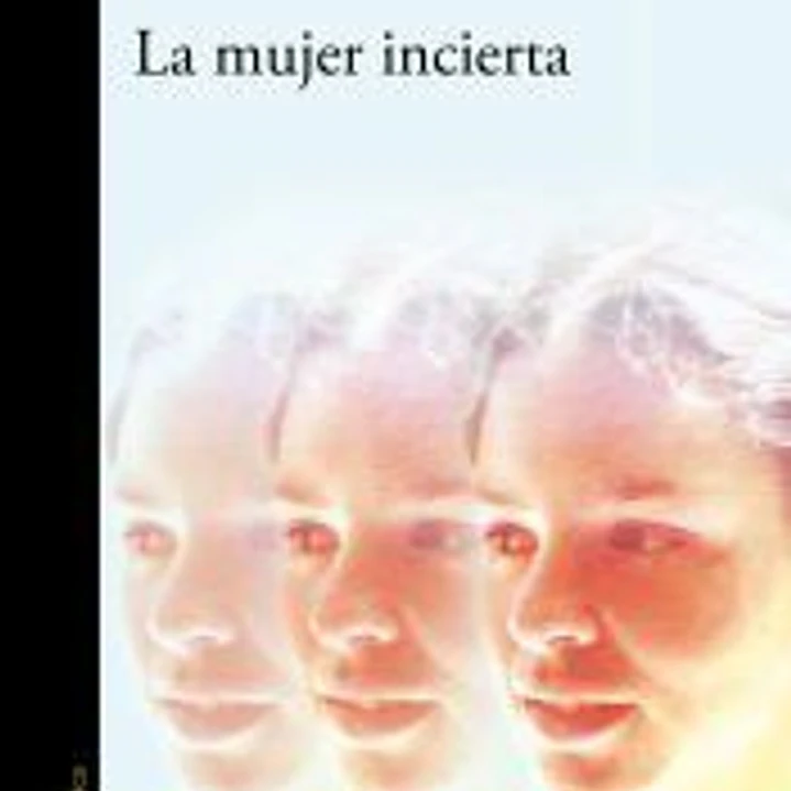 La mujer incierta 1