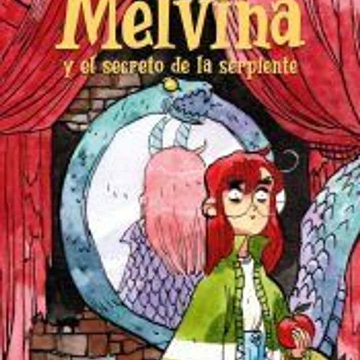 Melvina y el regalo de la serpiente 1