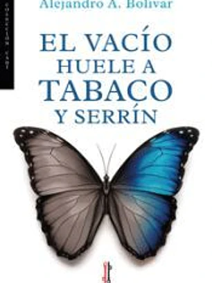 El vacío huele a tabaco y serrín