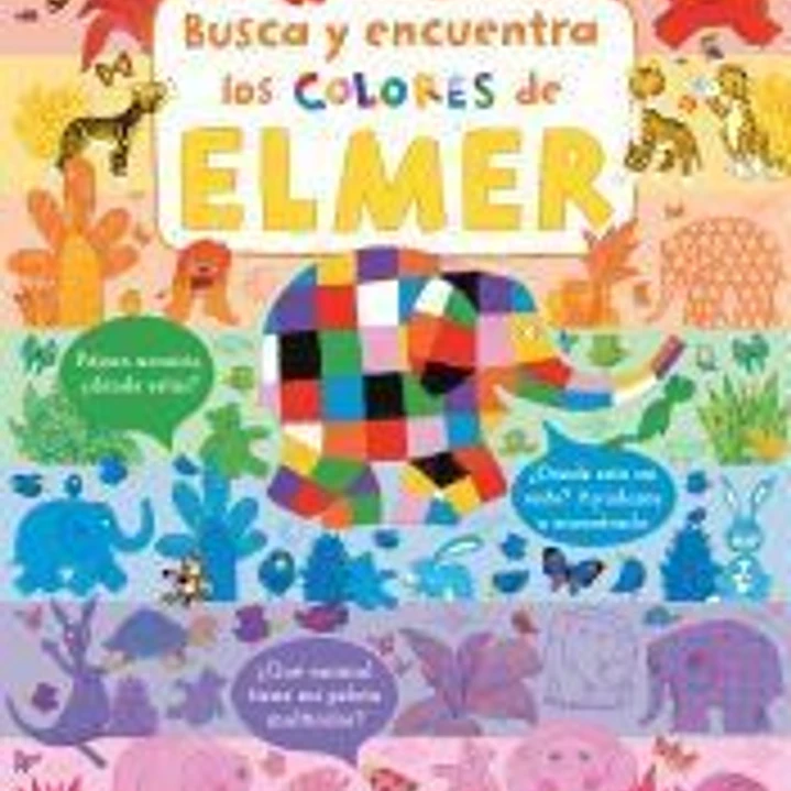 Busca y encuentra los colores de Elmer (Elmer. Pequeñas manitas) 1