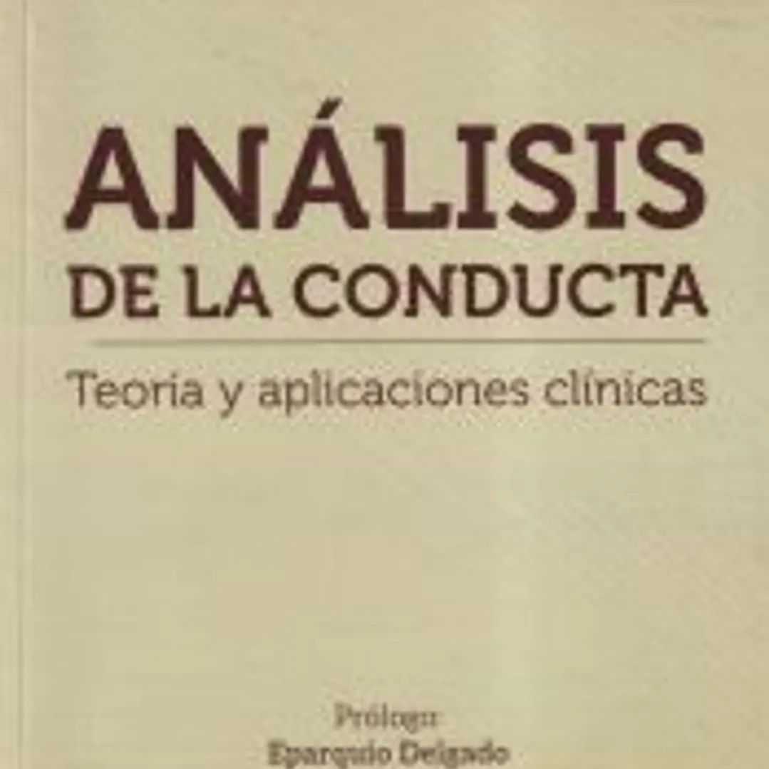 Análisis de la conducta: Teoría y aplicaciones clínicas 1