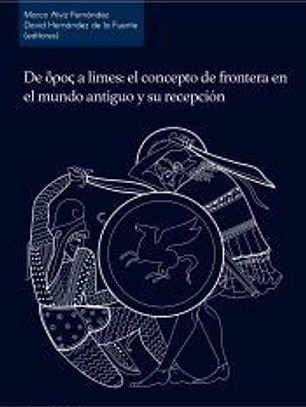 De Horos a Limes: concepto de frontera en el mundo antiguo