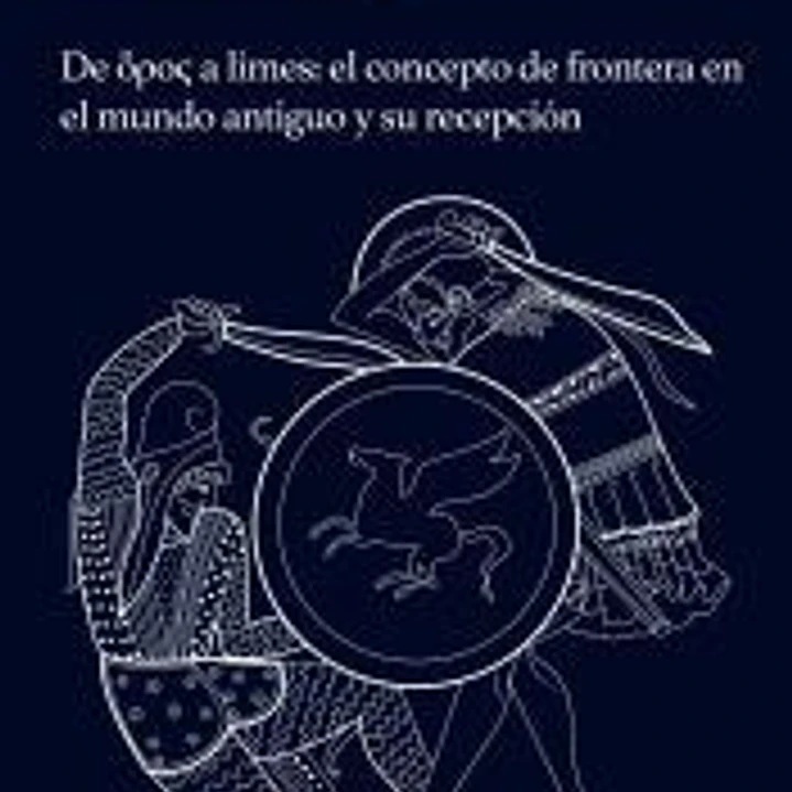 De Horos a Limes: concepto de frontera en el mundo antiguo 1