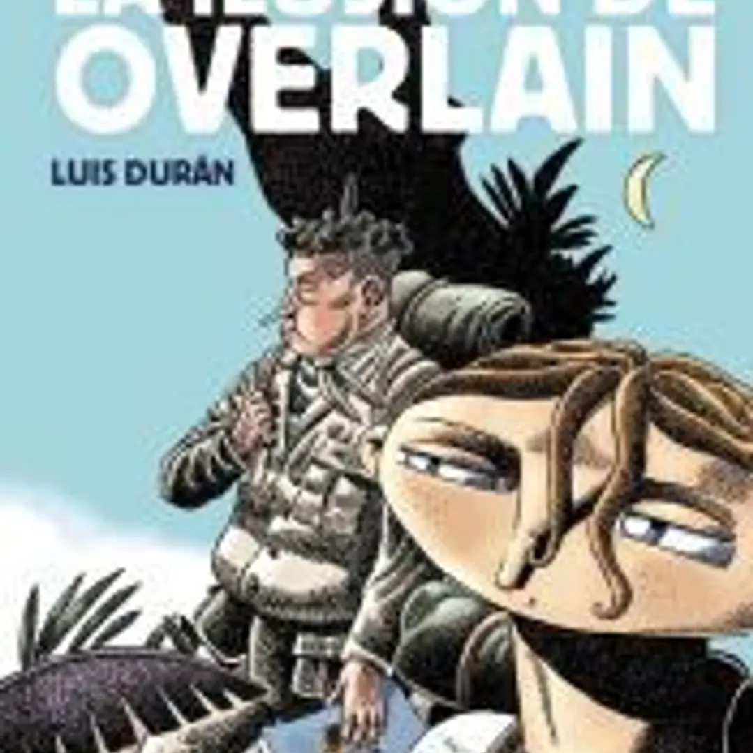 LA ILUSIÓN DE OVERLAIN 1
