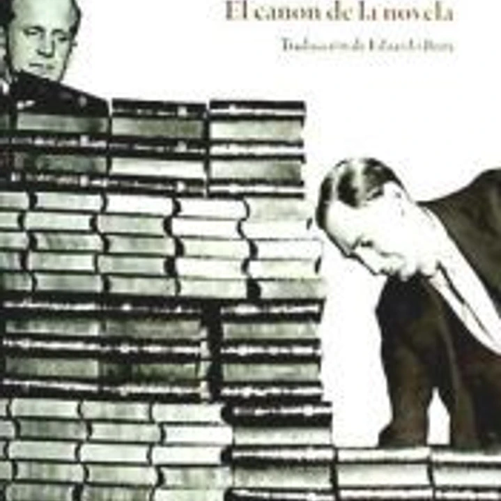 Novelas y novelistas: El canon de la novela 1