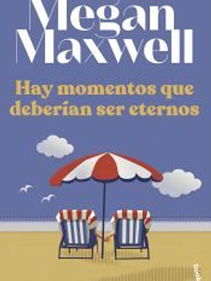 Hay momentos que deberían ser eternos