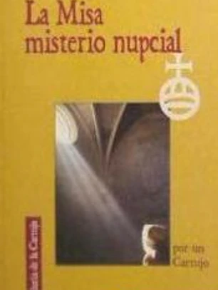 MISA MISTERIO NUPCIAL, LA