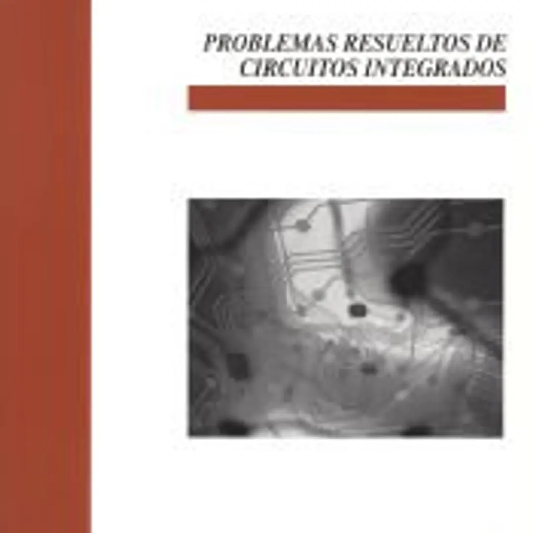 Problemas resueltos de circuitos integrados 1