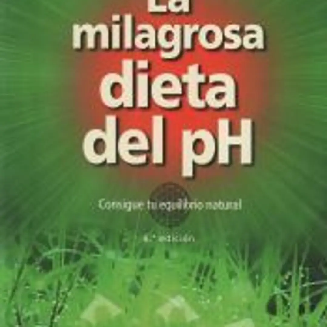 La milagrosa dieta del pH 1