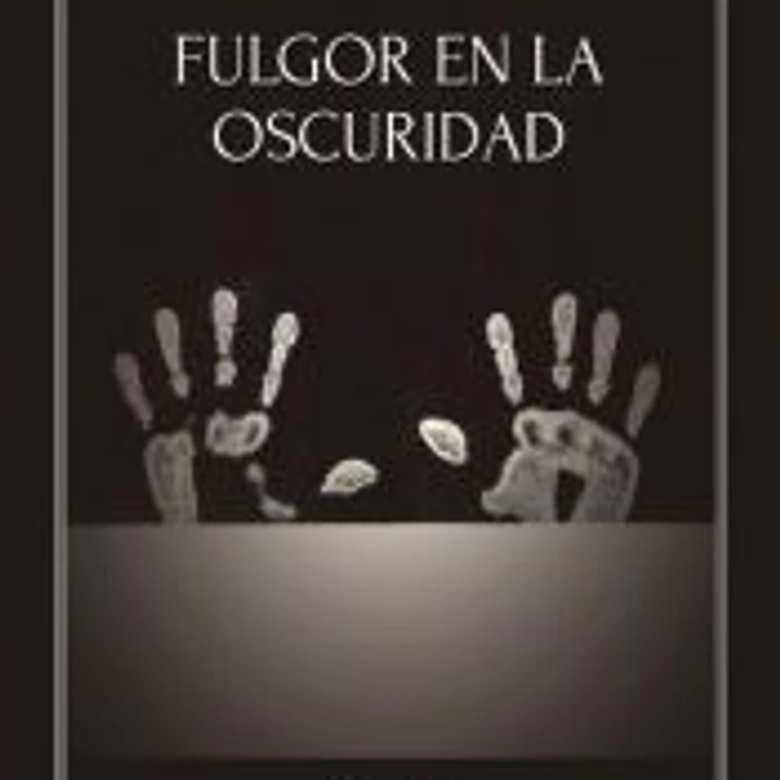 Fulgor en la oscuridad 1