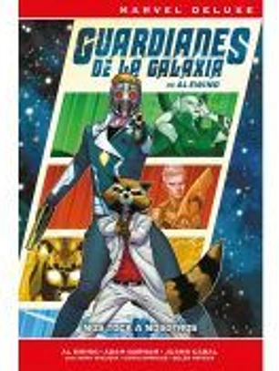 Marvel Deluxe. Guardianes de la Galaxia de Al Ewing 1