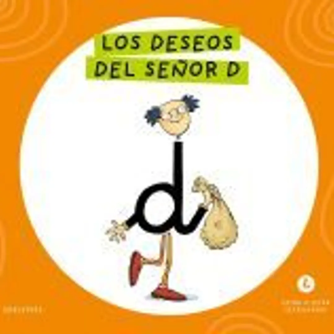 Letra a Letra Letrilandia - Los deseos del señor D 1