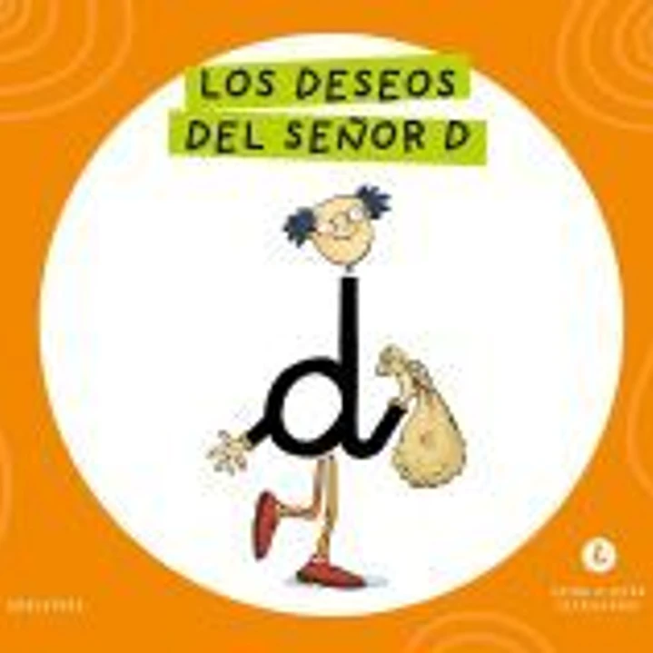 Letra a Letra Letrilandia - Los deseos del señor D 1