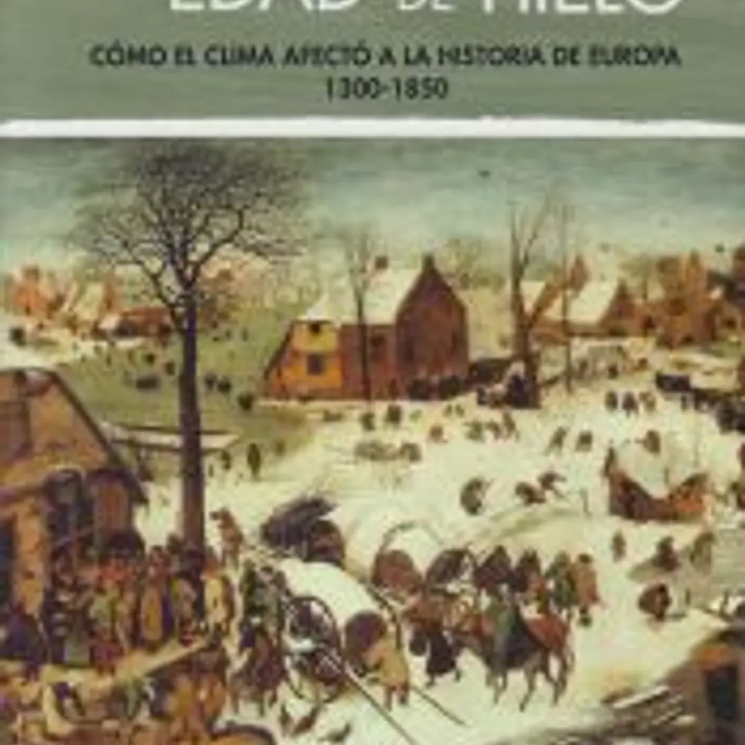 LA PEQUEÑA EDAD DE HIELO 1