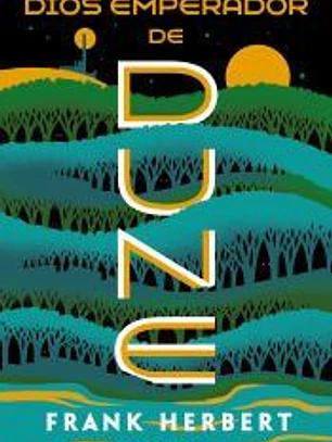 Dios emperador de Dune (Las crónicas de Dune 4)