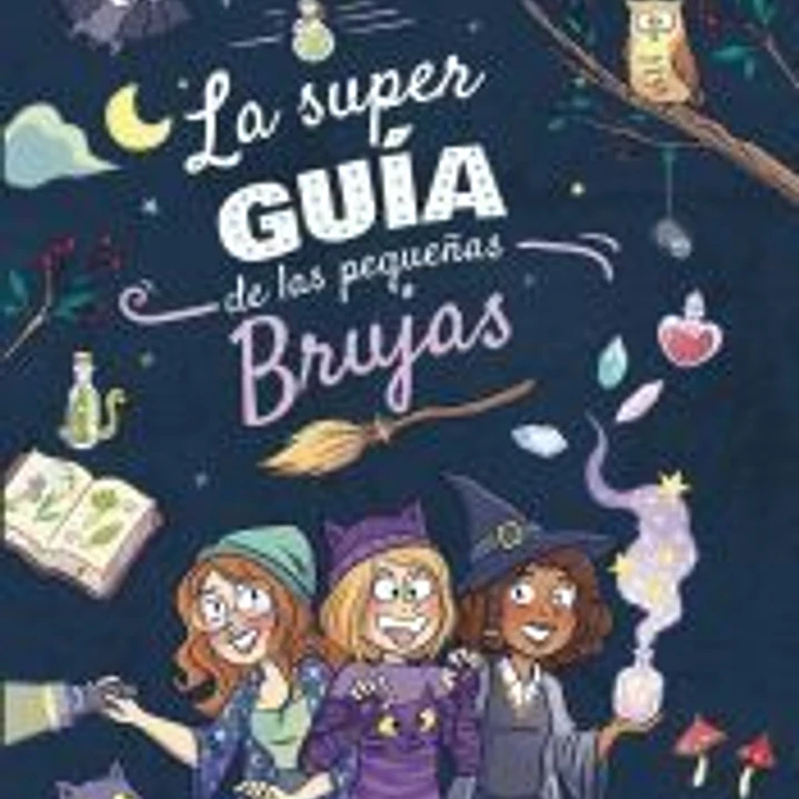 La superguía de las pequeñas brujas 1