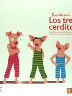 ÉRASE DOS VECES LOS TRES CERDITOS