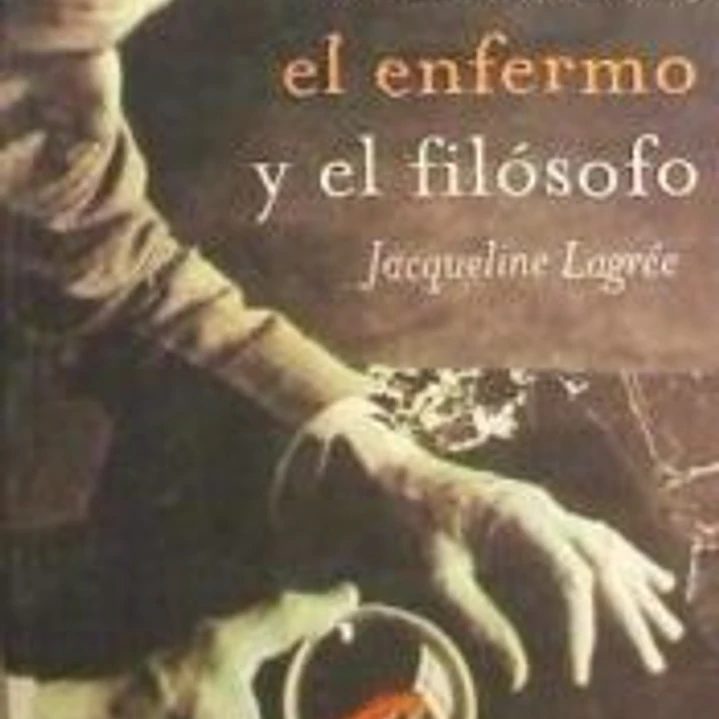 El médico, el enfermo y el filósofo 1