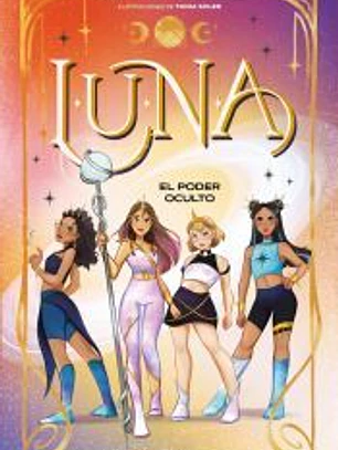 LUNA 2 - El poder oculto