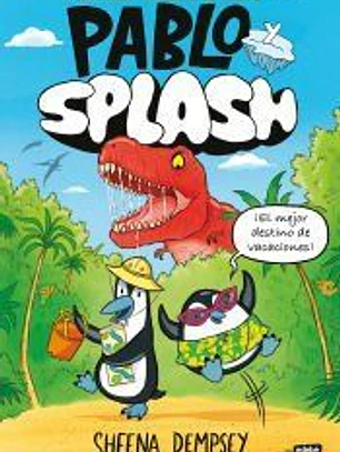 PABLO Y SPLASH. PINGÜINOS VIAJEROS EN EL TIEMPO