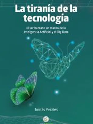 La tirania de la tecnología