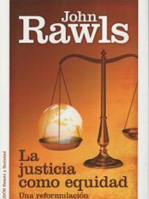 La justicia como equidad: Una reformulación