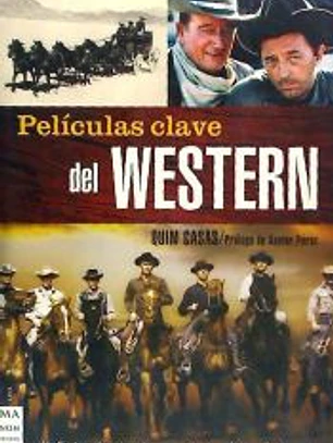 PELÍCULAS CLAVE DEL WESTERN.