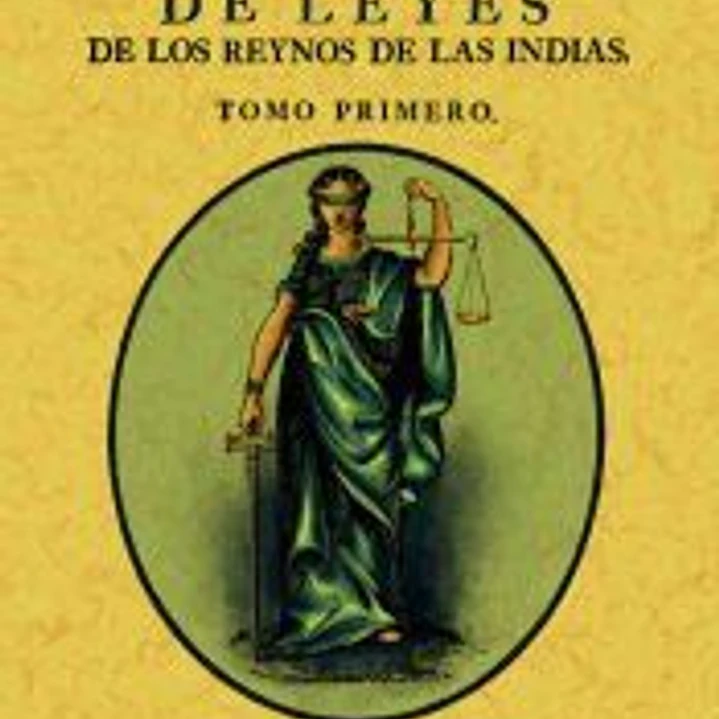 Recopilación de leyes de los Reynos de las Indias (3 tomos) 1