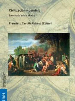 Civilización y dominio La mirada sobre el otro