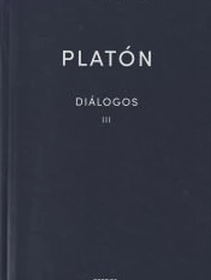 Diálogos III: Fedón, El banquete y Fedro