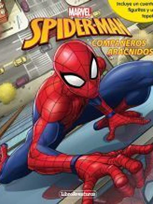 Spider-Man. Libroaventuras. Compañeros arácnidos