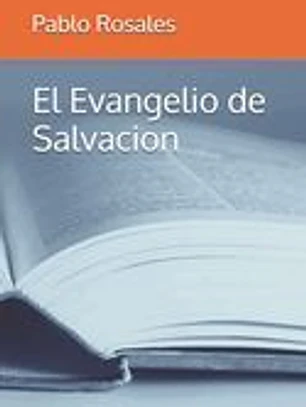 El Evangelio de Salvacion