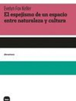 El espejismo de un espacio entre naturaleza y cultura