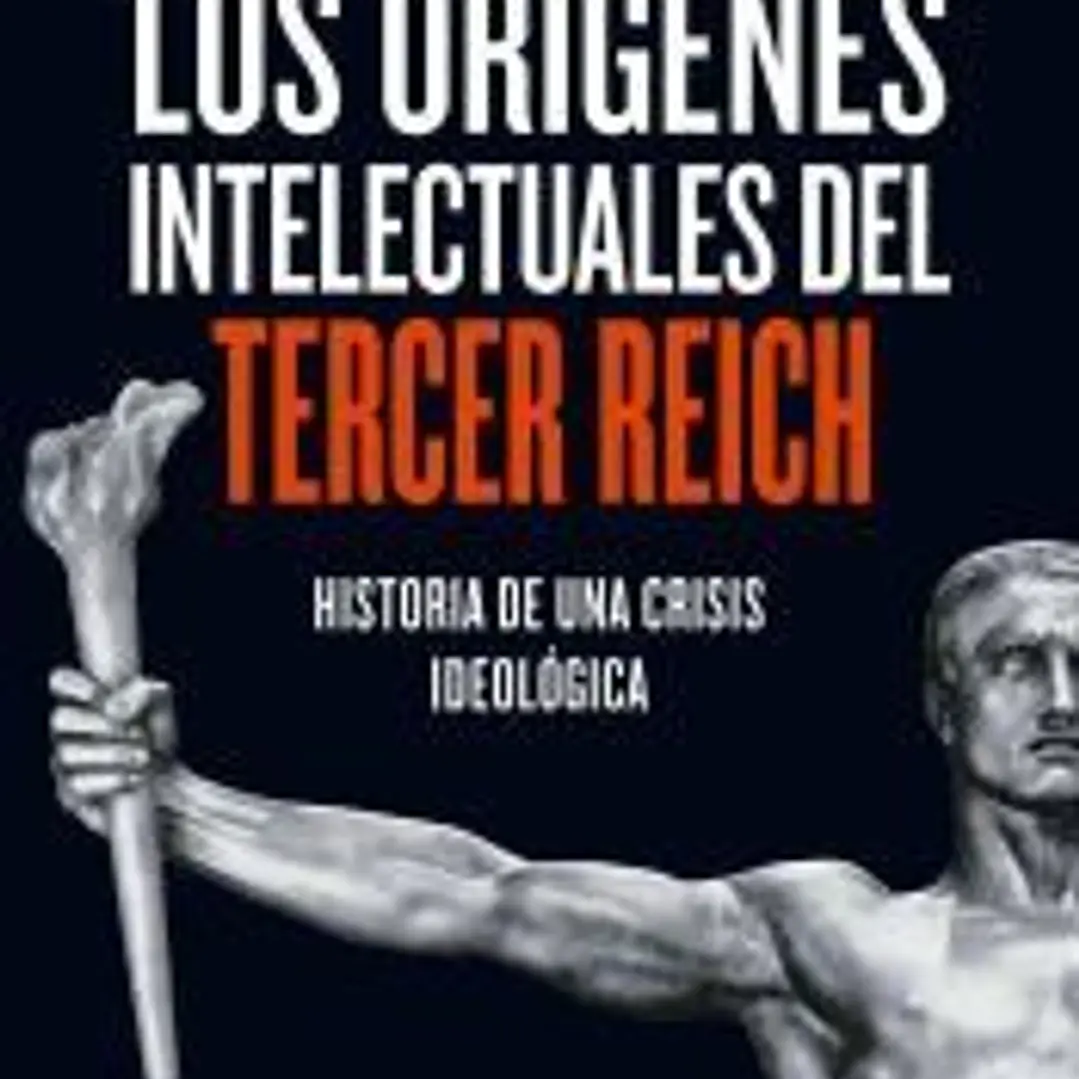Orígenes intelectuales del Tercer Reich 1