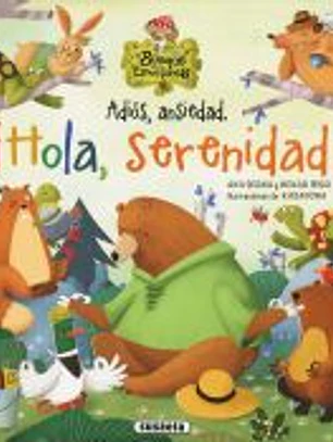 Adiós, ansiedad. ¡Hola, serenidad!