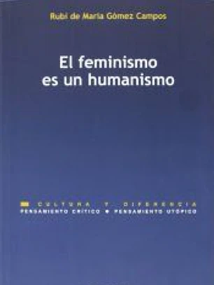 El feminismo es un humanismo