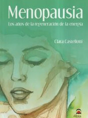 Menopausia: Los años de la regeneración de la energía