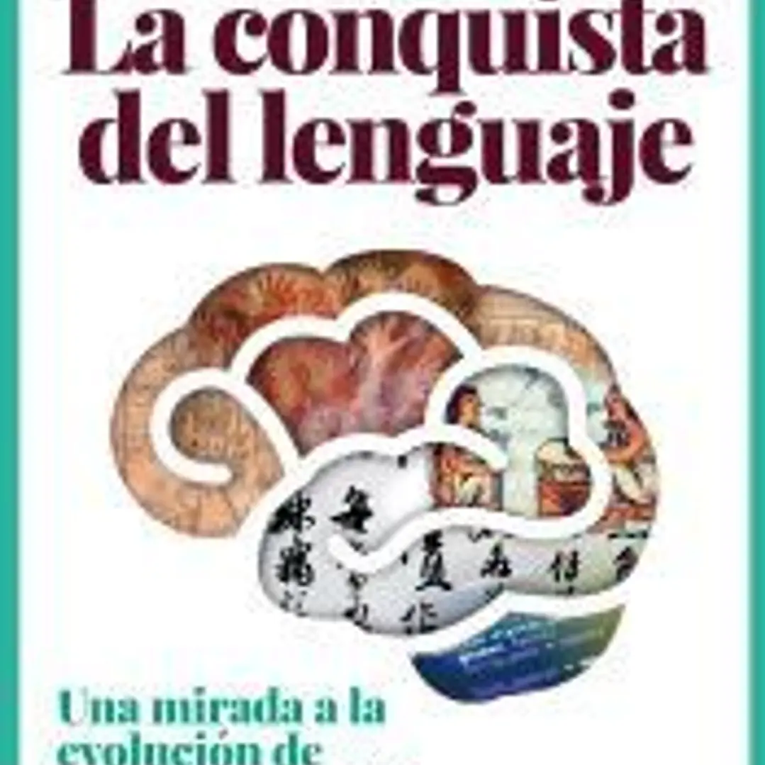 La conquista del lenguaje: Una mirada a la evolución de la mente simbólica 1