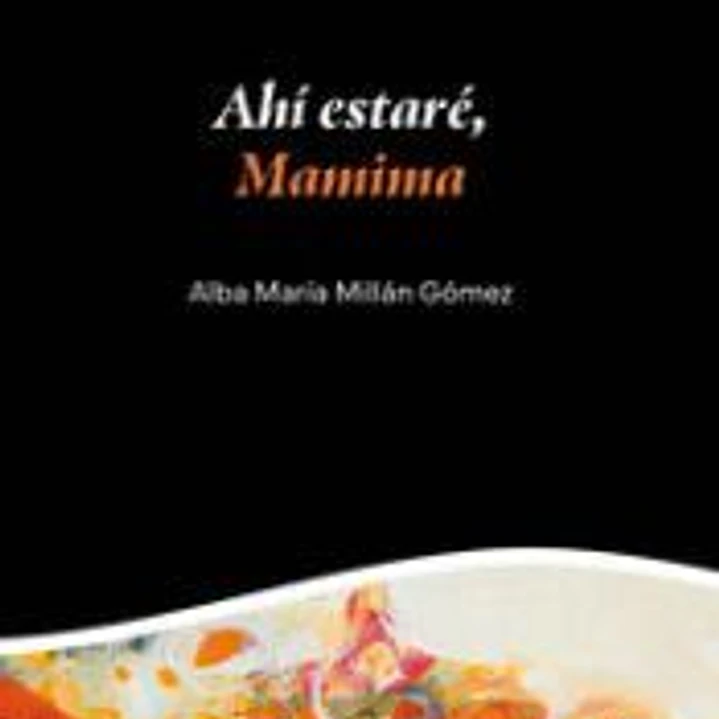 Ahí estaré, Mamima 1