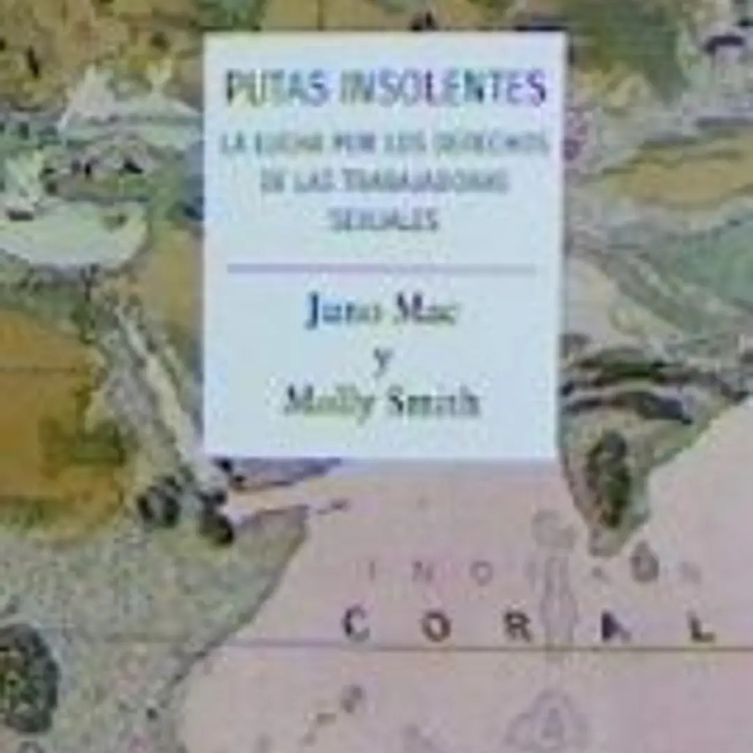 Putas Insolentes - La Lucha Por Los Derechos De Las Trabajadoras Sexuales 1