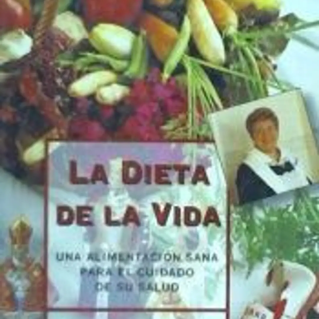 La dieta de la vida: una alimentación sana para el cuidado de su salud 1